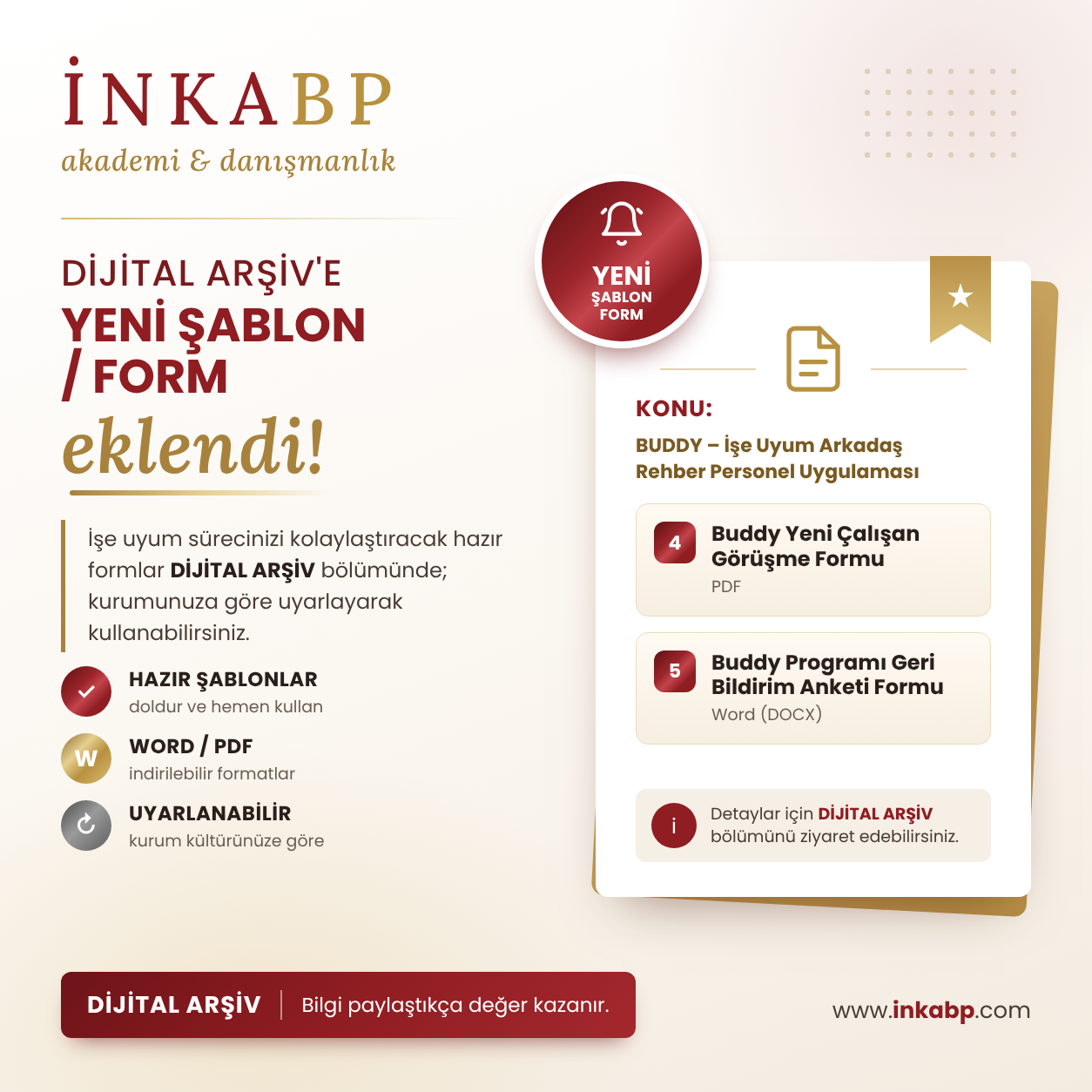 DİJİTAL ARŞİV: BUDDY İşe Uyum Formlarına 2 Yeni Form Eklendi