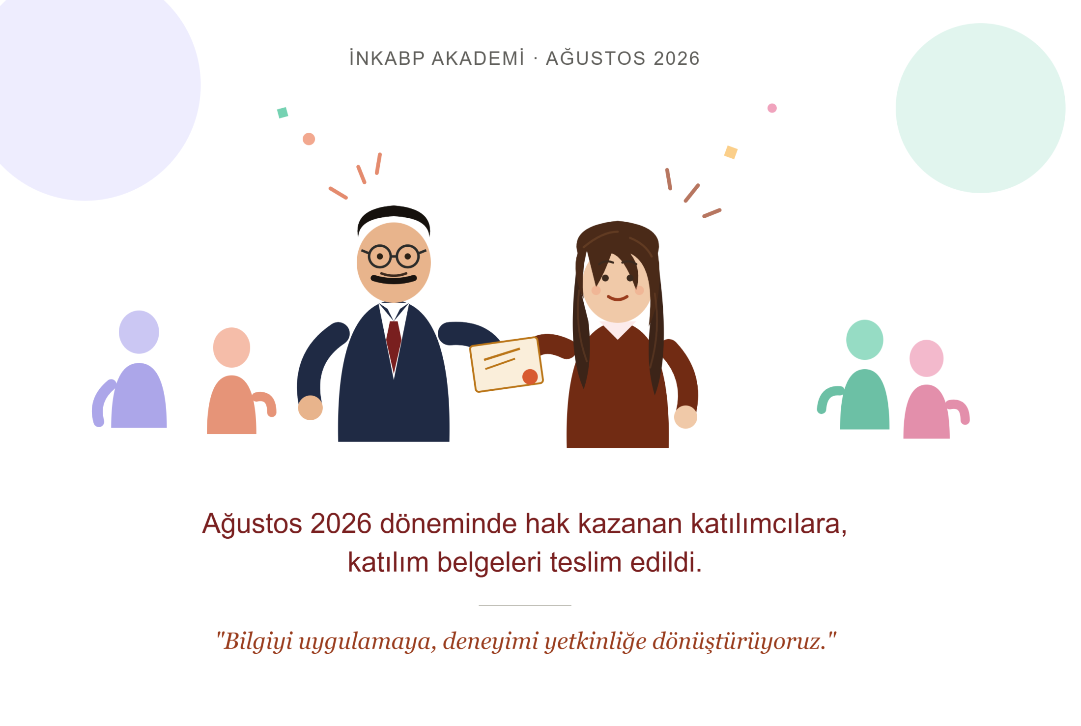 Katılım Belgeleri teslim edildi.