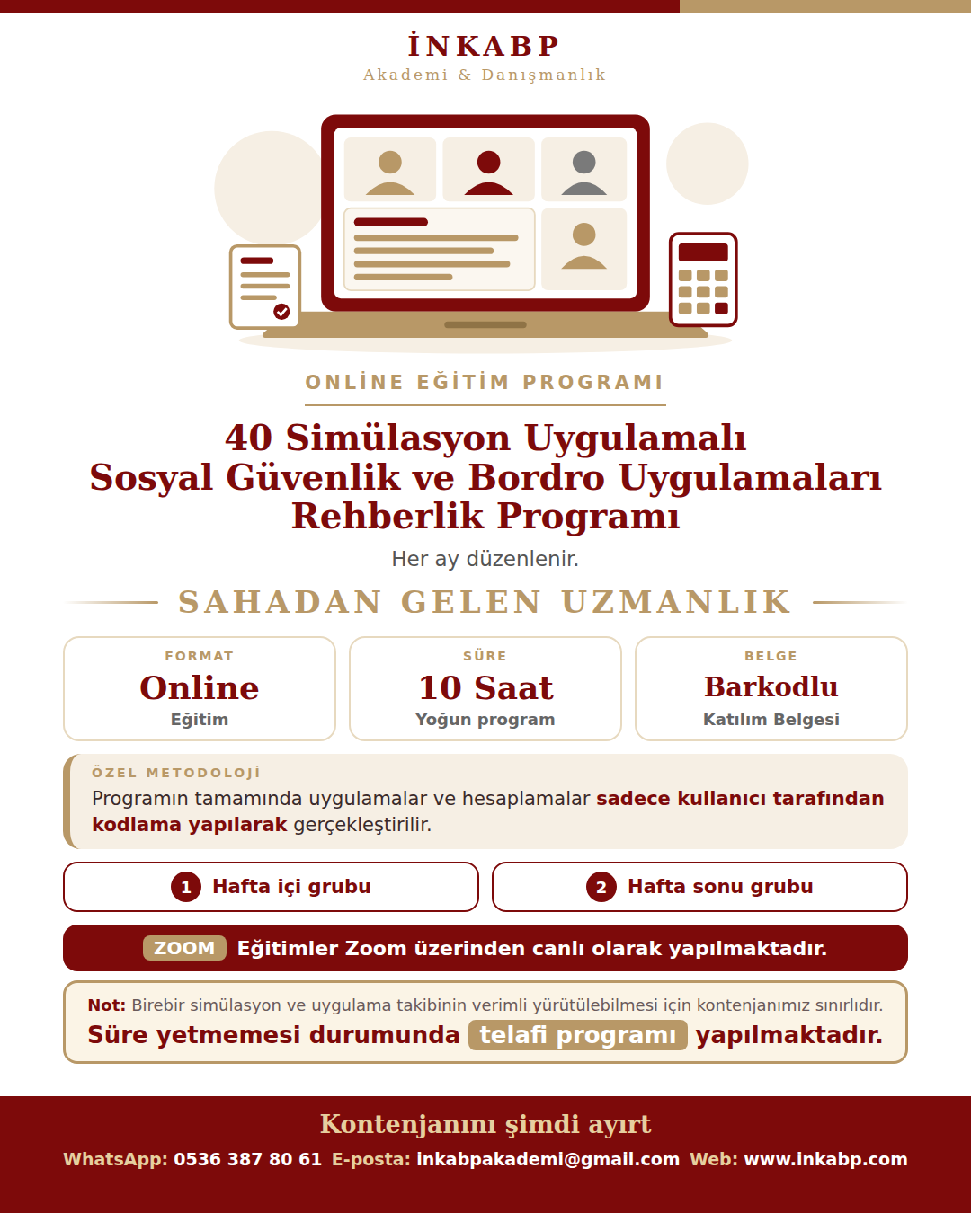 40 Simülasyon Uygulamalı Sosyal Güvenlik ve Bordro Uygulamaları Rehberlik Programı